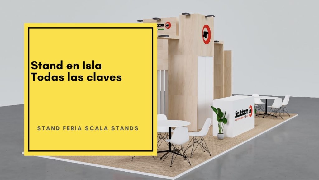 Stand en Isla : todas las claves para tener éxito